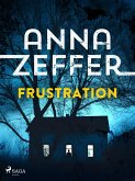 Frustration (eBook, ePUB) Frustration (eBook, ePUB)