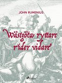 Wästgöta ryttare rider vidare (eBook, ePUB)