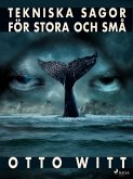 Tekniska sagor för stora och små (eBook, ePUB)