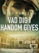 Vad dig i handom gives (eBook, ePUB) - Bild 1