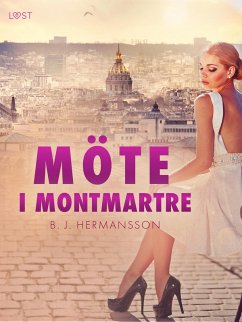 Möte i Montmartre - erotisk novell (eBook, ePUB) - Hermansson, B. J.