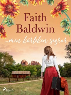 ...men kärleken segrar (eBook, ePUB) - Baldwin, Faith