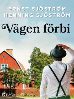 Vägen förbi (eBook, ePUB) - Sjöström, Henning; Sjöström, Ernst