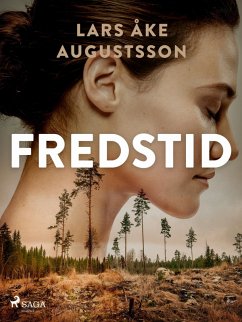 Fredstid (eBook, ePUB) - Augustsson, Lars Åke