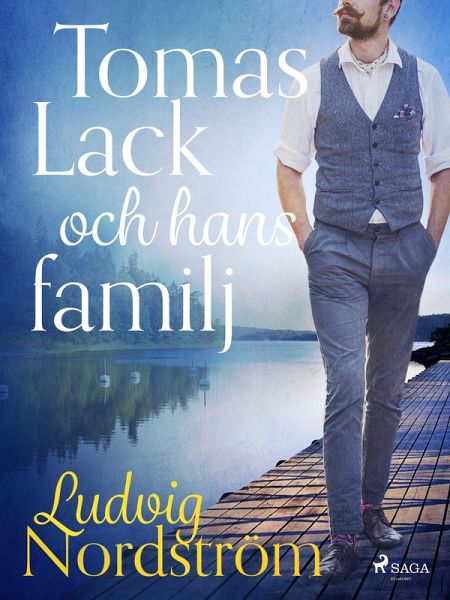 Tomas Lack och hans familj (eBook, ePUB) Tomas Lack och hans familj (eBook, ePUB)