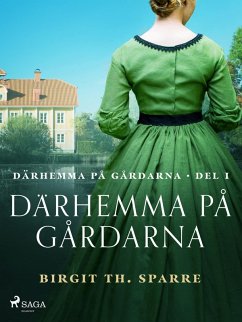 Därhemma på gårdarna (eBook, ePUB) - Sparre, Birgit Th.