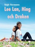 Lee Lan, Hing och Draken (eBook, ePUB)