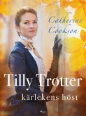Tilly Trotter: kärlekens höst (eBook, ePUB)