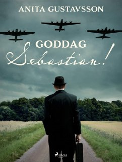 Goddag Sebastian! (eBook, ePUB) - Gustavsson, Anita