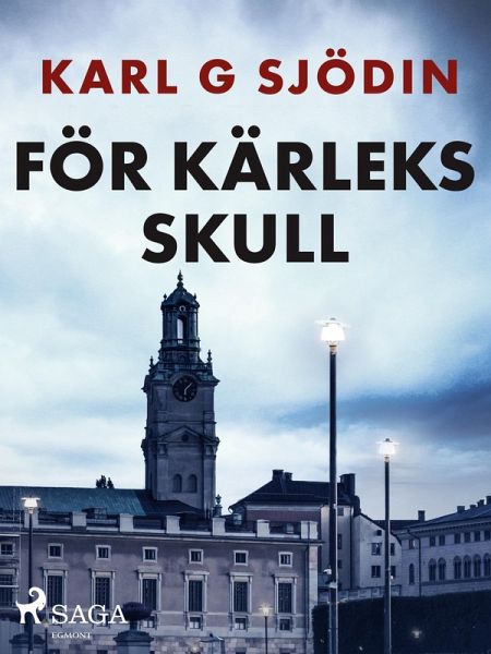 För kärleks skull (eBook, ePUB)