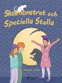 Skolmonstret och Speciella Stella (eBook, ePUB)