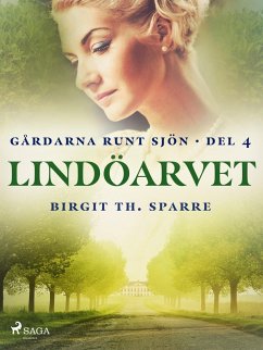 Lindöarvet (eBook, ePUB) - Sparre, Birgit Th.