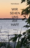 Wir sehen uns am Haff (eBook, ePUB)