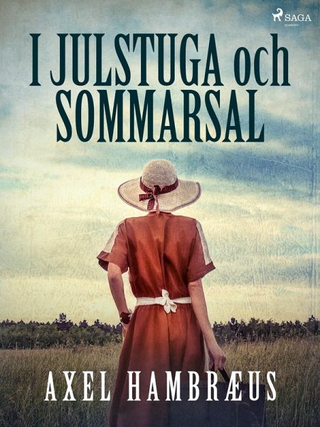 I julstuga och sommarsal (eBook, ePUB) I julstuga och sommarsal (eBook, ePUB)