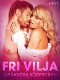 Fri vilja - erotisk novell (eBook, ePUB)