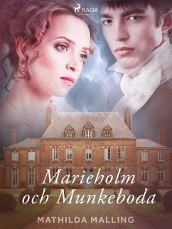 Marieholm och Munkeboda (eBook, ePUB) - Malling, Mathilda