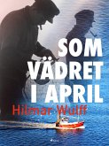 Som vädret i april (eBook, ePUB)