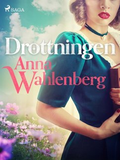 Drottningen (eBook, ePUB) - Wahlenberg, Anna