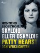 Skyldig eller oskyldig: Patty Hearst... - Bild 1