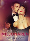 Miljonären - Carolines bok 1 (eBook, ePUB)