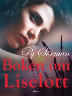 Boken om Liselott (eBook, ePUB) - Sörman, Py