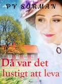 ... Då var det lustigt att leva (eBook, ePUB)