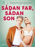 Sådan far, sådan son - erotisk novell (eBook, ePUB)