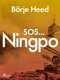 SOS ... Ningpo (eBook, ePUB)