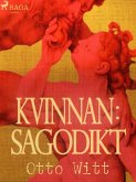 Kvinnan: sagodikt (eBook, ePUB)