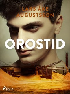 Orostid (eBook, ePUB) - Augustsson, Lars Åke