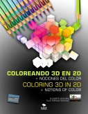 Coloreando 3D en 2D + Nociones del color (eBook, PDF)