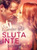 Sluta inte - Carolines bok 3 (eBook, ePUB)
