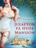 Julafton på Hyde Mansion - erotisk novell (eBook, ePUB) Julafton på Hyde Mansion - erotisk novell (eBook, ePUB)