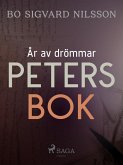 År av drömmar - Peters bok (eBook, ePUB)