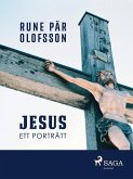 Jesus : ett porträtt (eBook, ePUB)