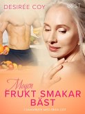 Mogen frukt smakar bäst - Erotisk novell (eBook, ePUB)