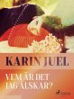 Vem är det jag älskar? (eBook, ePUB) - Bild 1