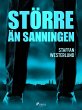 Större än sanningen (eBook, ePUB) - Bild 1