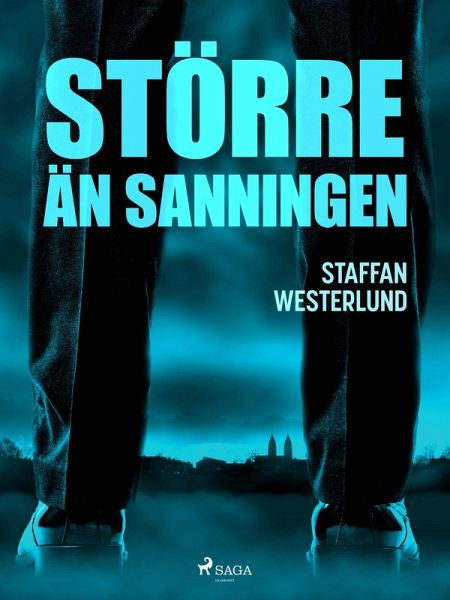 Större än sanningen (eBook, ePUB) Större än sanningen (eBook, ePUB)