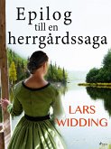 Epilog till en herrgårdssaga (eBook, ePUB)