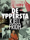 De yppersta (eBook, ePUB)