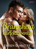 Brännheta kärleksäventyr - erotisk novell (eBook, ePUB)