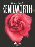 Kenilworth (eBook, ePUB)