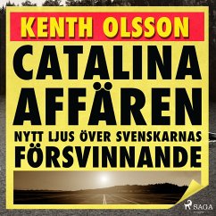 Catalinaaffären: nytt ljus över svenskarnas försvinnande (MP3-Download) - Olsson, Kenth