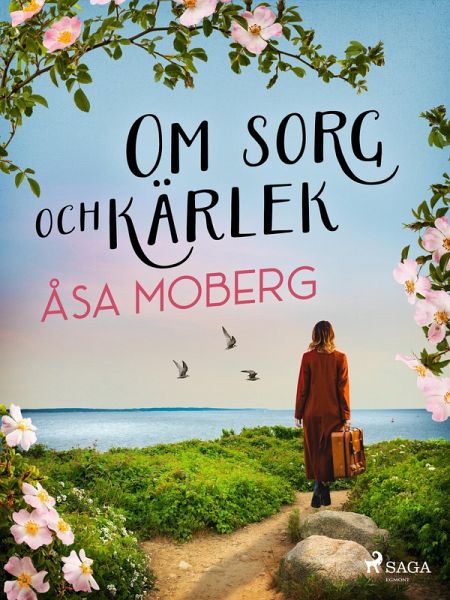 Om sorg och kärlek (eBook, ePUB)