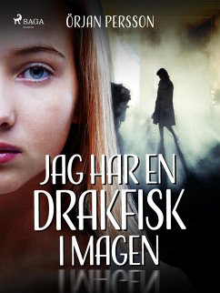 Jag har en drakfisk i magen (eBook, ePUB) - Persson, Örjan