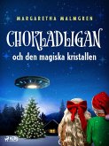 Chokladligan och den magiska kristallen (eBook, ePUB)
