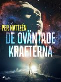 De oväntade krafterna (eBook, ePUB)