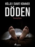 Höljd i svart kommer döden (eBook, ePUB)