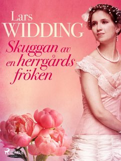 Skuggan av en herrgårdsfröken (eBook, ePUB) Cover Skuggan av en herrgårdsfröken (eBook, ePUB)